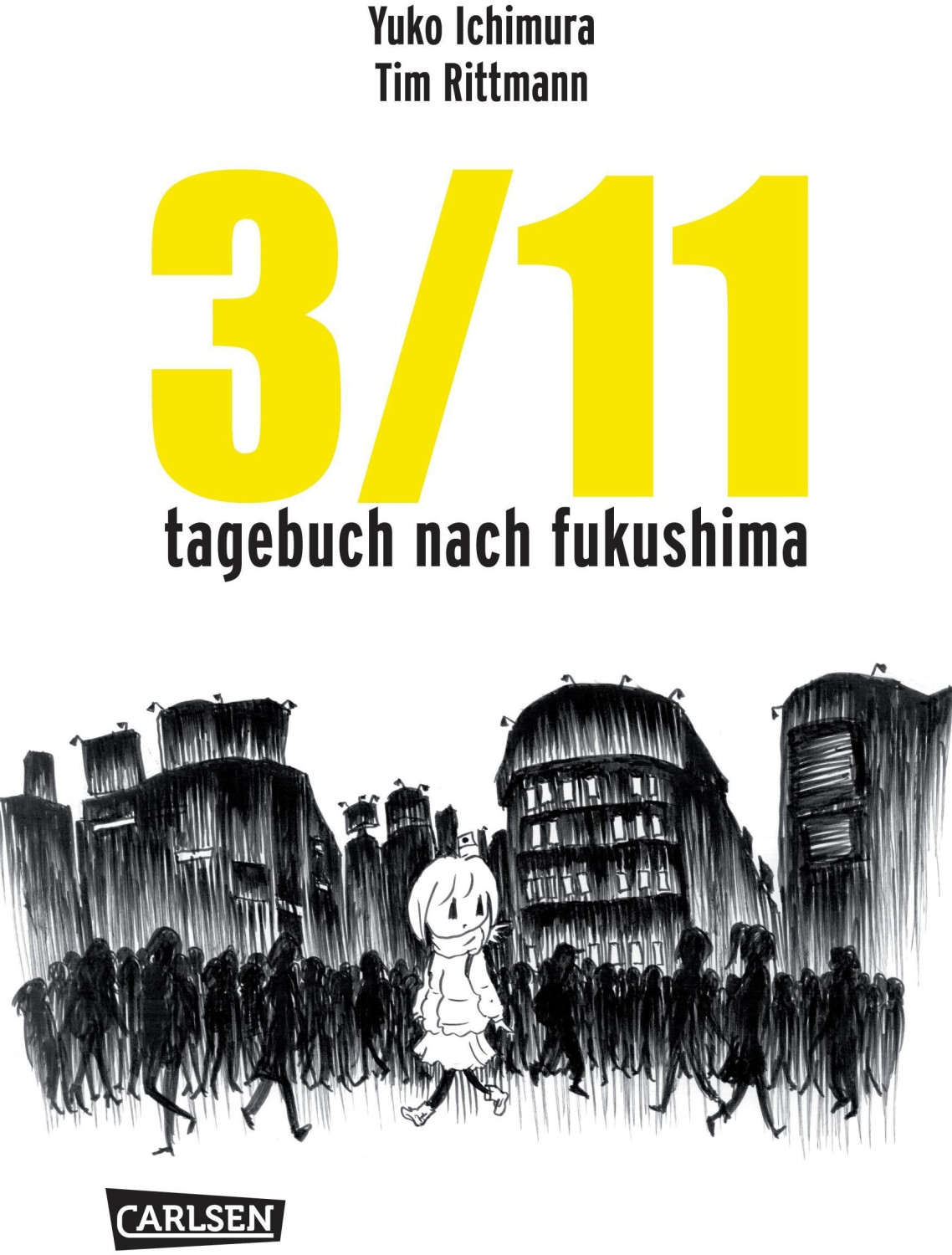 3/11 - Tagebuch nach Fukushima (ISBN: 9783551791887)