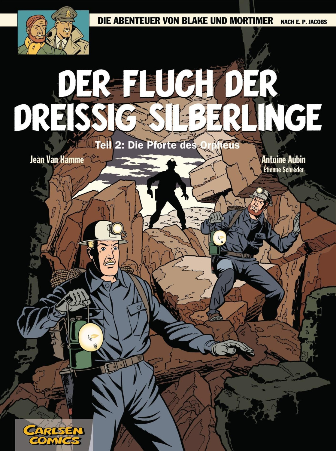 Die Abenteuer von Blake und Mortimer Band 17: Der Fluch der dreißig Silberlinge Teil 2: Die Pforte des Orpheus (ISBN: 9783551023377)