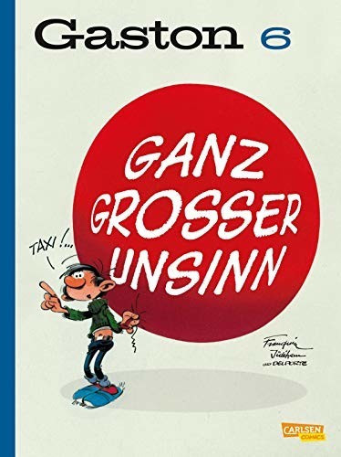 Gaston Neuedition 6: Ganz großer Unsinn (ISBN: 9783551741875)
