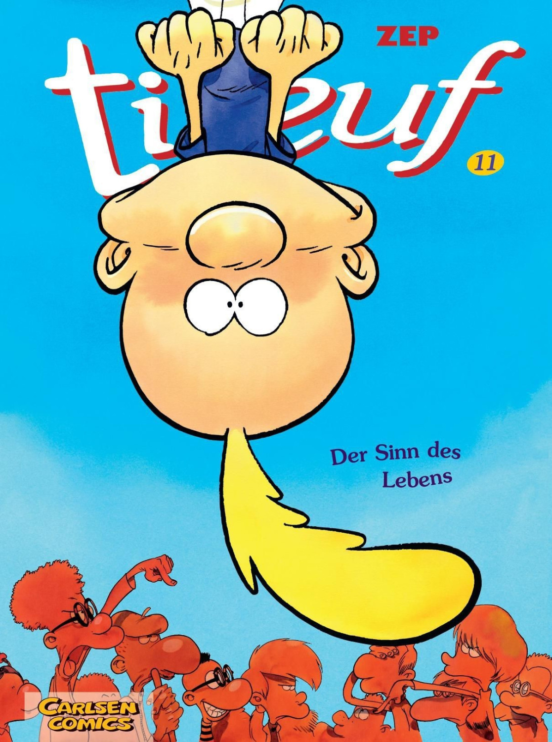 Titeuf 11: Der Sinn des Lebens  (ISBN: 9783551736116)