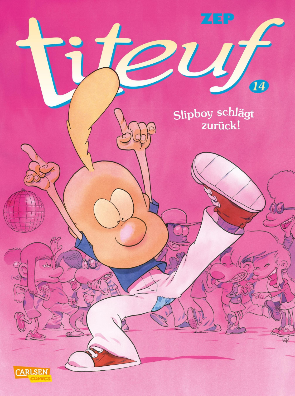 Titeuf 14: Slipboy schlägt zurück!  (ISBN: 9783551736147)