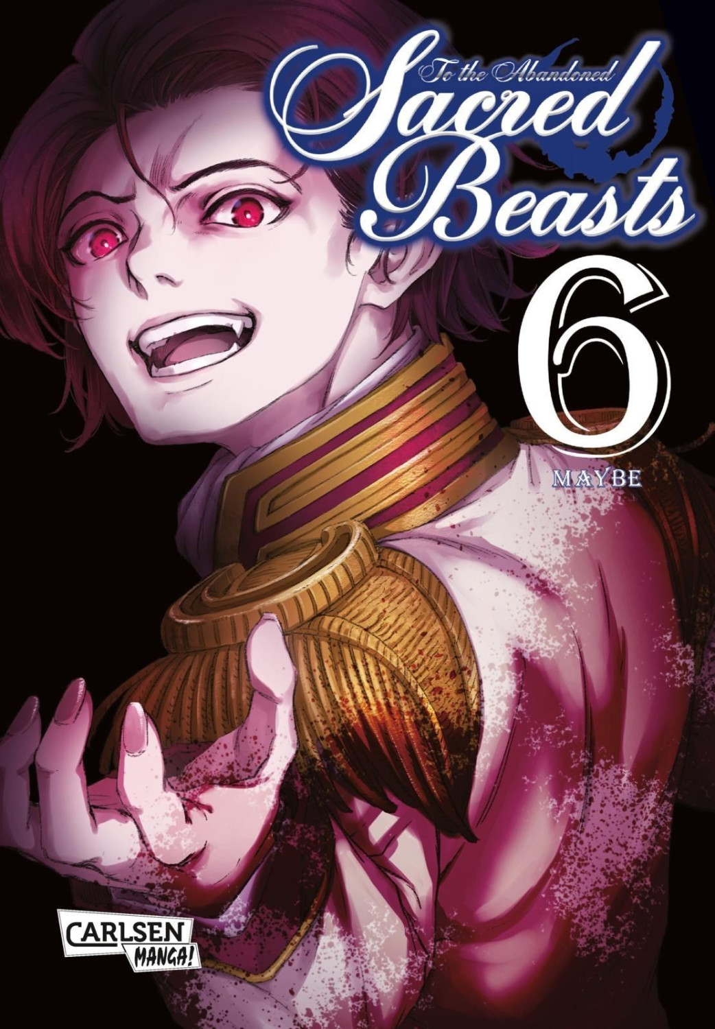 To the Abandoned Sacred Beasts 6 (ISBN: 9783551713667)