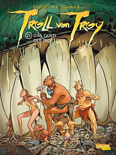 Troll von Troy 21: Das Gold der Trolle  (ISBN: 9783551749864)