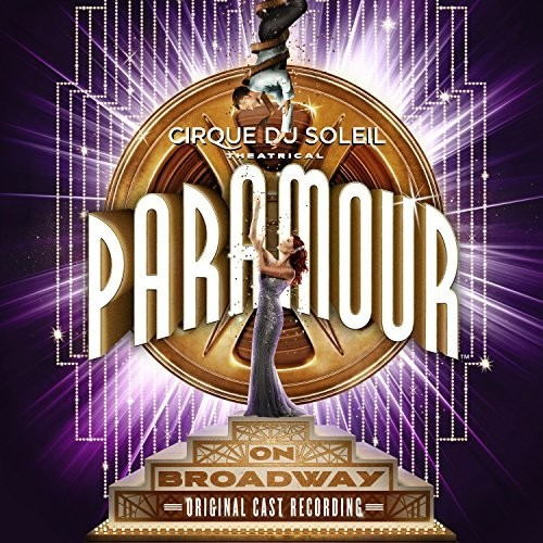 Original Broadway Cast - Cirque du Soleil Paramour (CD)