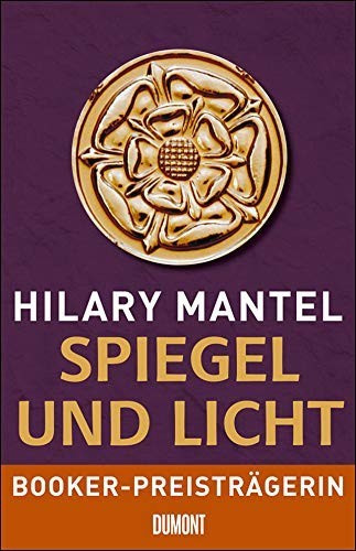 Spiegel und Licht (Hilary Mantel)