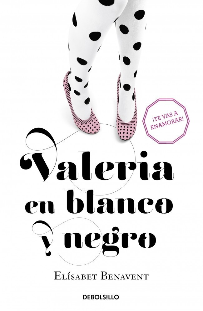 Valeria en blanco y negro (Saga Valeria 3) (Elísabet Benavent) [Paperback]
