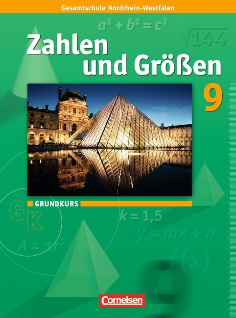 Zahlen und Größen 9. Schuljahr. Schülerbuch. Grundkurs (ISBN: 9783060013197)