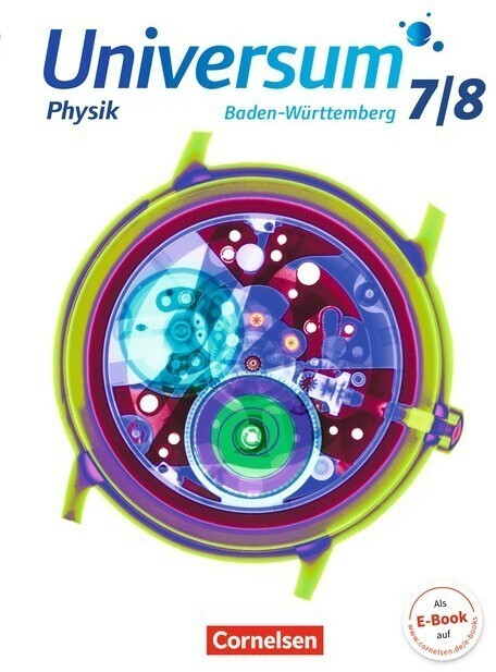 Universum Physik 7./8. Schuljahr - Gymnasium Baden-Württemberg - Schülerbuch (ISBN: 9783060120741)