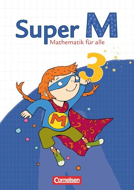 Super M 3. Schuljahr - Schülerbuch mit Kartonbeilagen. Östliche Bundesländer und Berlin (ISBN: 9783060823840)