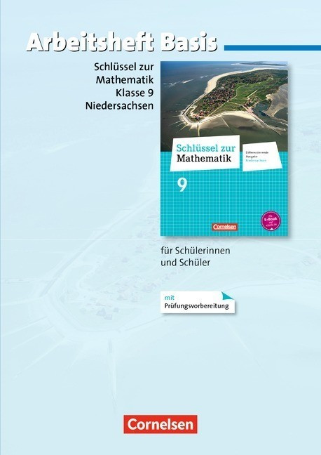 Schlüssel zur Mathematik 9. Schuljahr - Arbeitsheft Basis mit eingelegten Lösungen. Differenzierende Ausgabe Niedersachsen (ISBN: 9783060067527)