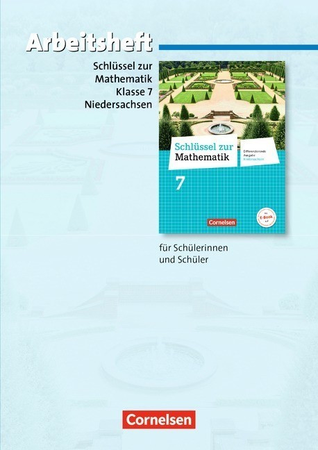 Schlüssel zur Mathematik 7. Schuljahr - Arbeitsheft mit eingelegten Lösungen. Differenzierende Ausgabe Niedersachsen (ISBN: 9783060067473)