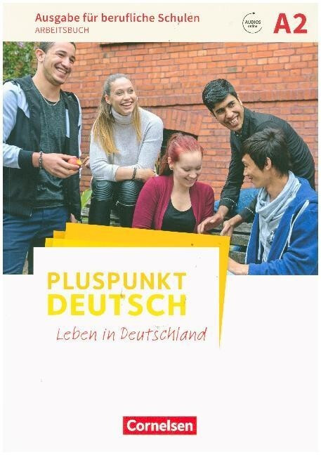 Pluspunkt Deutsch A2- Ausgabe für berufliche Schulen - Arbeitsbuch mit Audio- und Lösungs-Downloads (ISBN: 9783065209342)