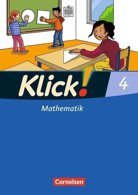 Klick! Mathematik. 4. Schuljahr - Schülerbuch. Westliche Bundesländer (ISBN: 9783060805280)