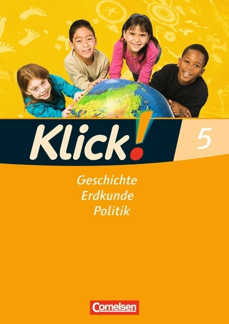 Klick! Geschichte, Erdkunde, Politik. 5. Schuljahr - Arbeitsheft. Westliche Bundesländer (ISBN: 9783060646807)