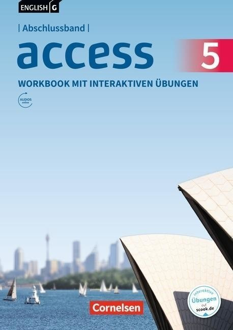 English G Access Abschlussband 5: 9. Schuljahr - Allgemeine Ausgabe - Workbook mit interaktiven Übungen auf scook.de (ISBN: 9783060337446)