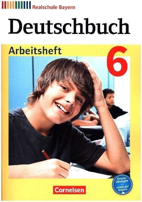 Deutschbuch 6. Jahrgangsstufe - Realschule Bayern - Arbeitsheft mit Lösungen (ISBN: 9783060673278)
