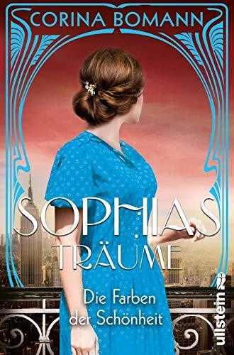 Die Farben der Schönheit - Sophias Träume (Corina Bomann) [Paperback]
