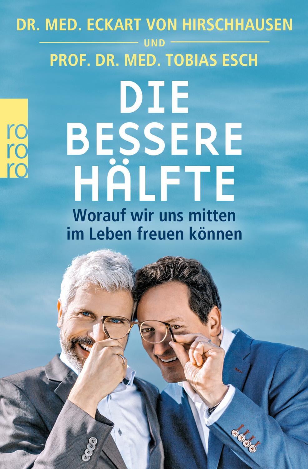 Die bessere Hälfte (Eckart von Hirschhausen) (ISBN: 9783499634338)