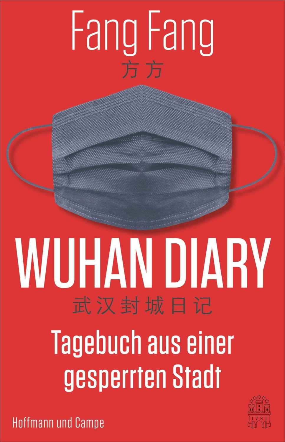 Wuhan Diary (Fang Fang) (ISBN: 9783455010398)