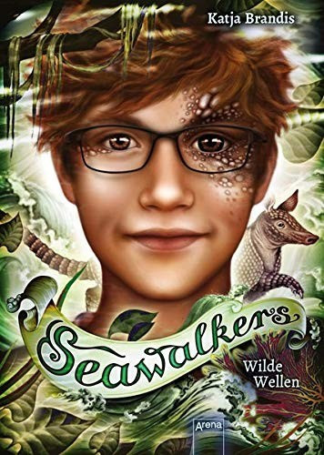 Seawalkers (3). Wilde Wellen (Katja Brandis)