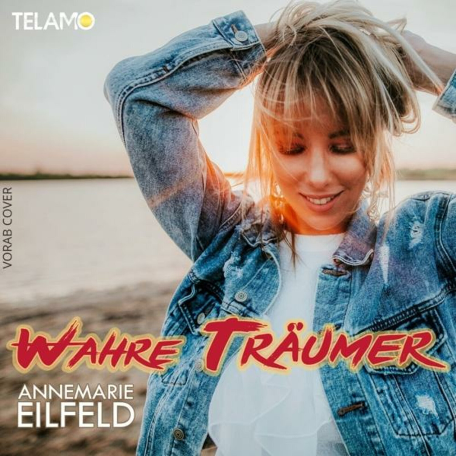Annemarie Eilfeld - Wahre Träumer (CD)