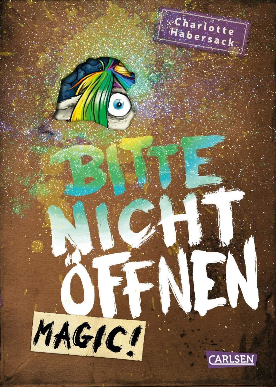 Bitte nicht öffnen 5: Magic! (Charlotte Habersack)