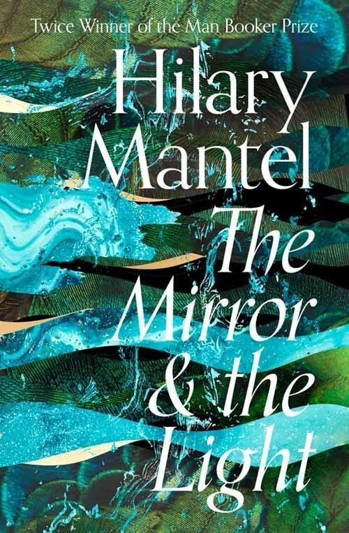 The Mirror and the Light (Hilary Mantel) (ISBN: 9780007580835)
