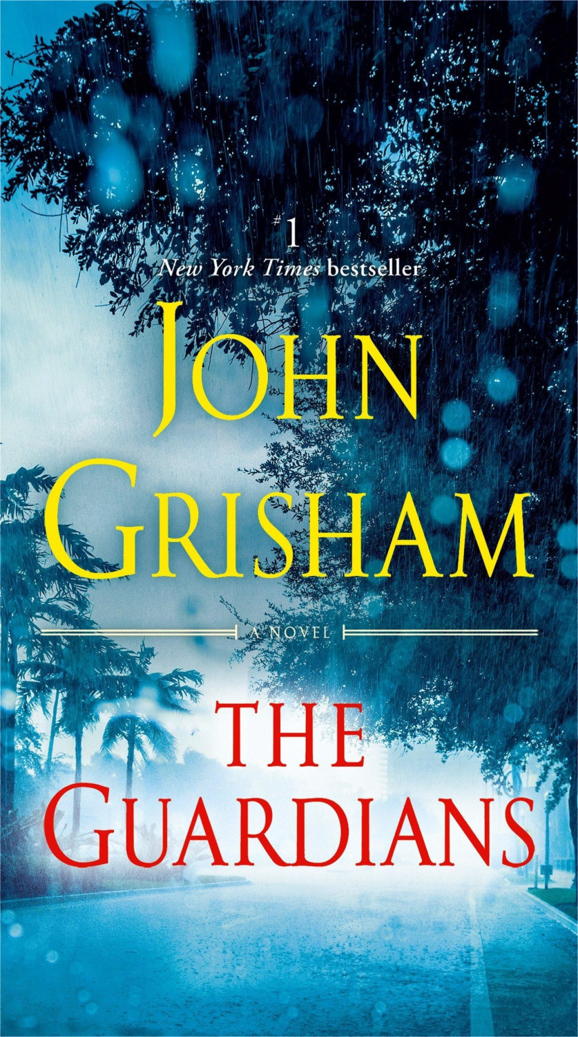 The Guardians (John Grisham) (ISBN: 9780593159217)