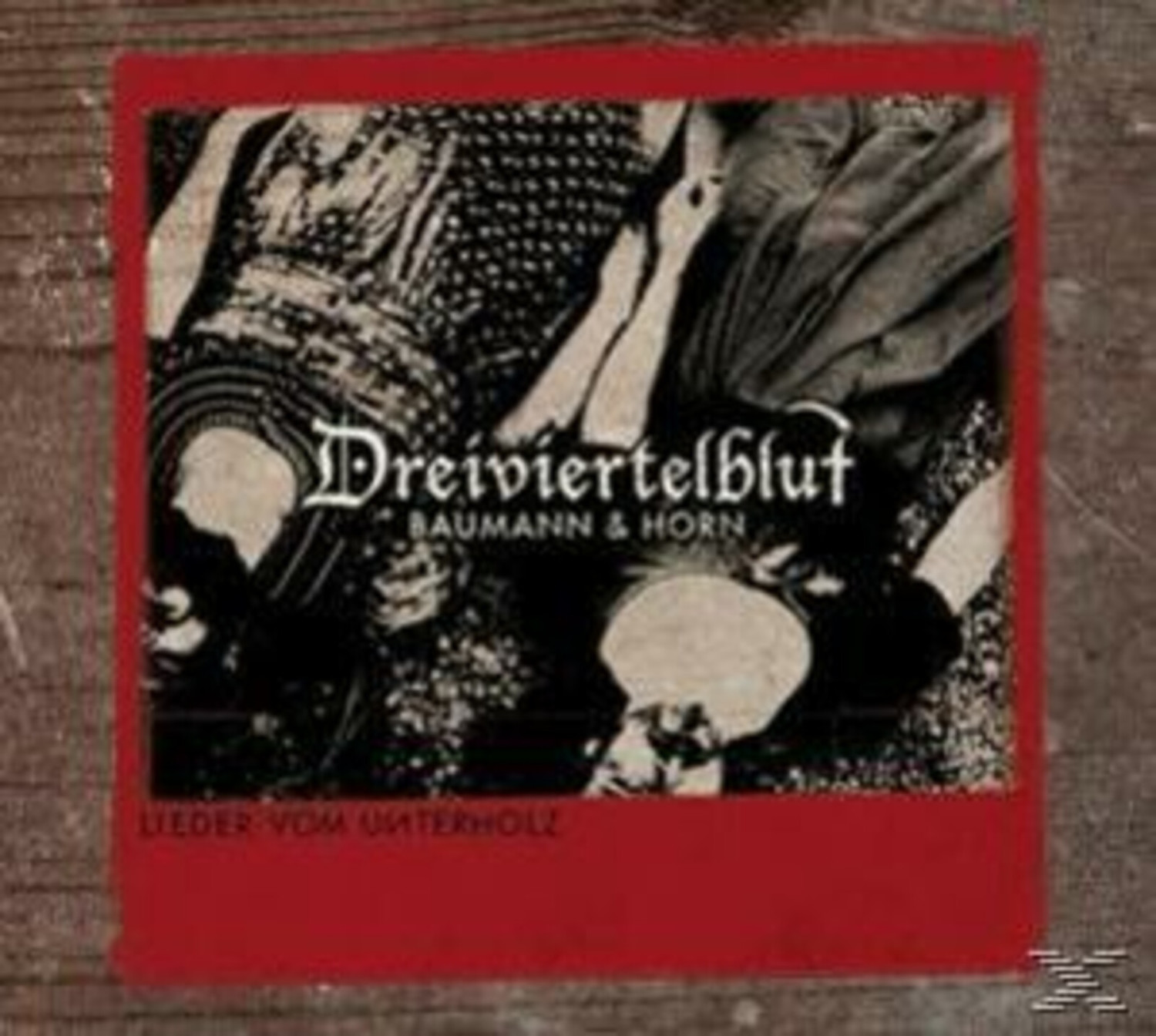 Dreiviertelblut - Lieder Vom Unterholz (CD)