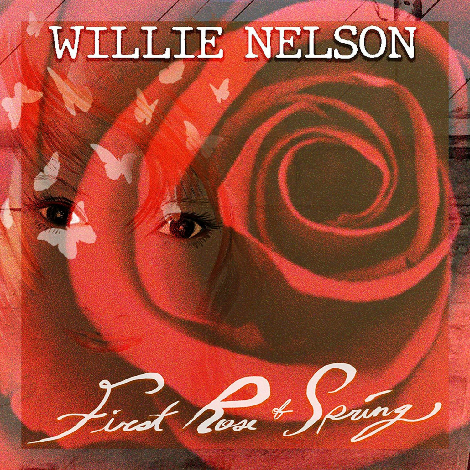 Willie Nelson - First Rose Of Spring [Vinyl]