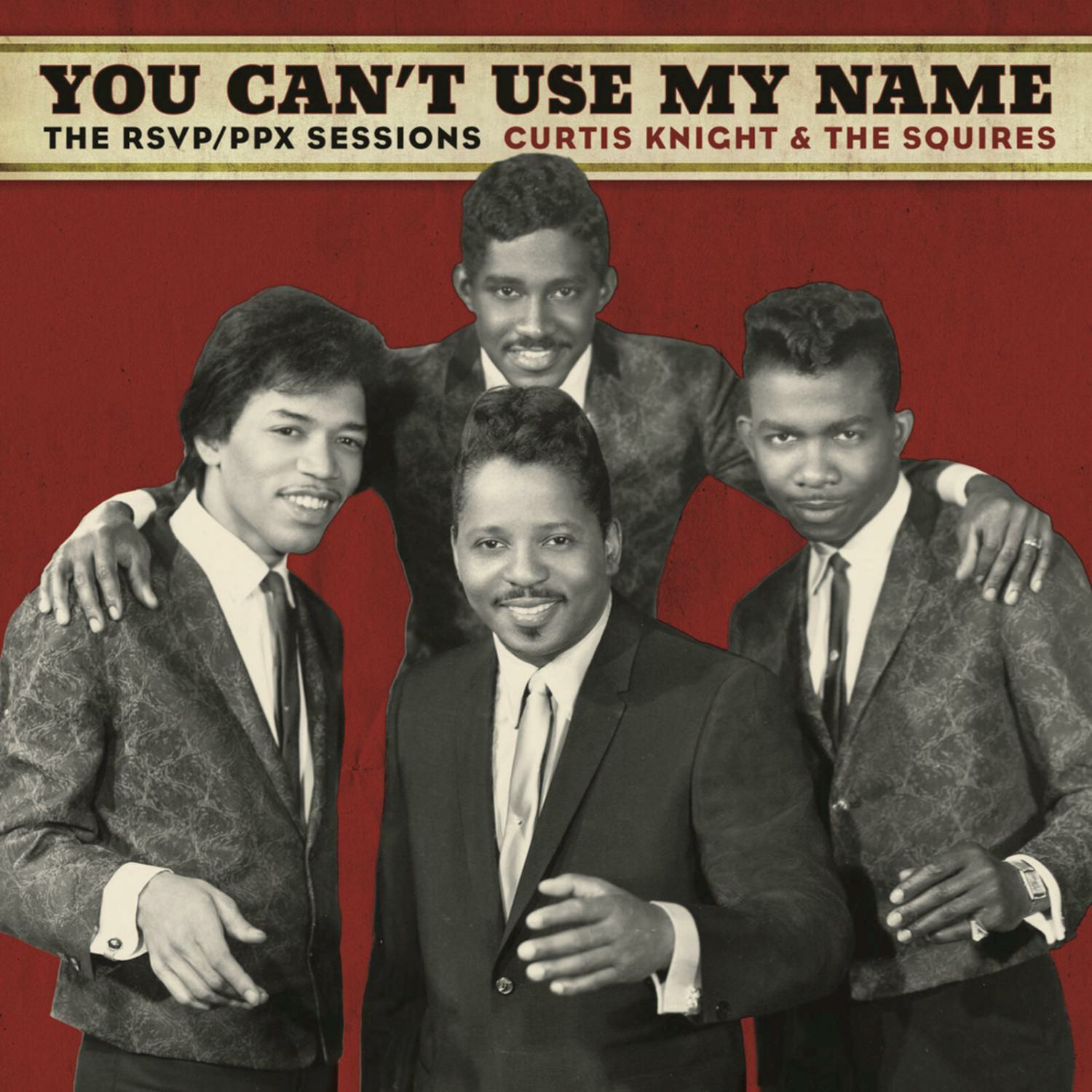 Curtis Knight, The Squires, Jimi Hendrix - You Can't Use My Name [Vinyl]
