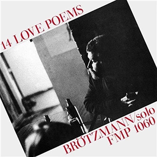 Peter Brötzmann - 14 Love Poems [Vinyl]
