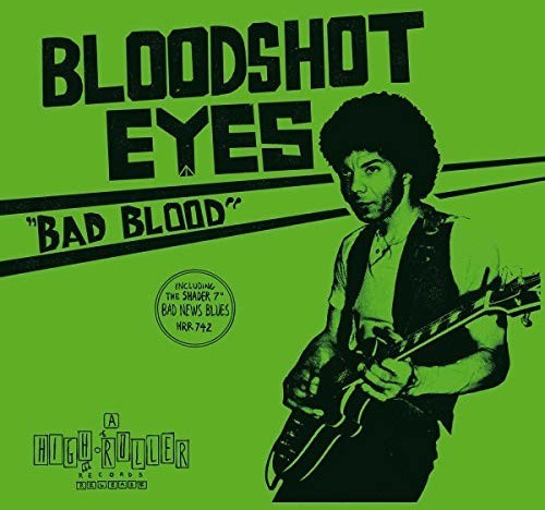 Bloodshot Eyes - Bad Blood [Vinyl]