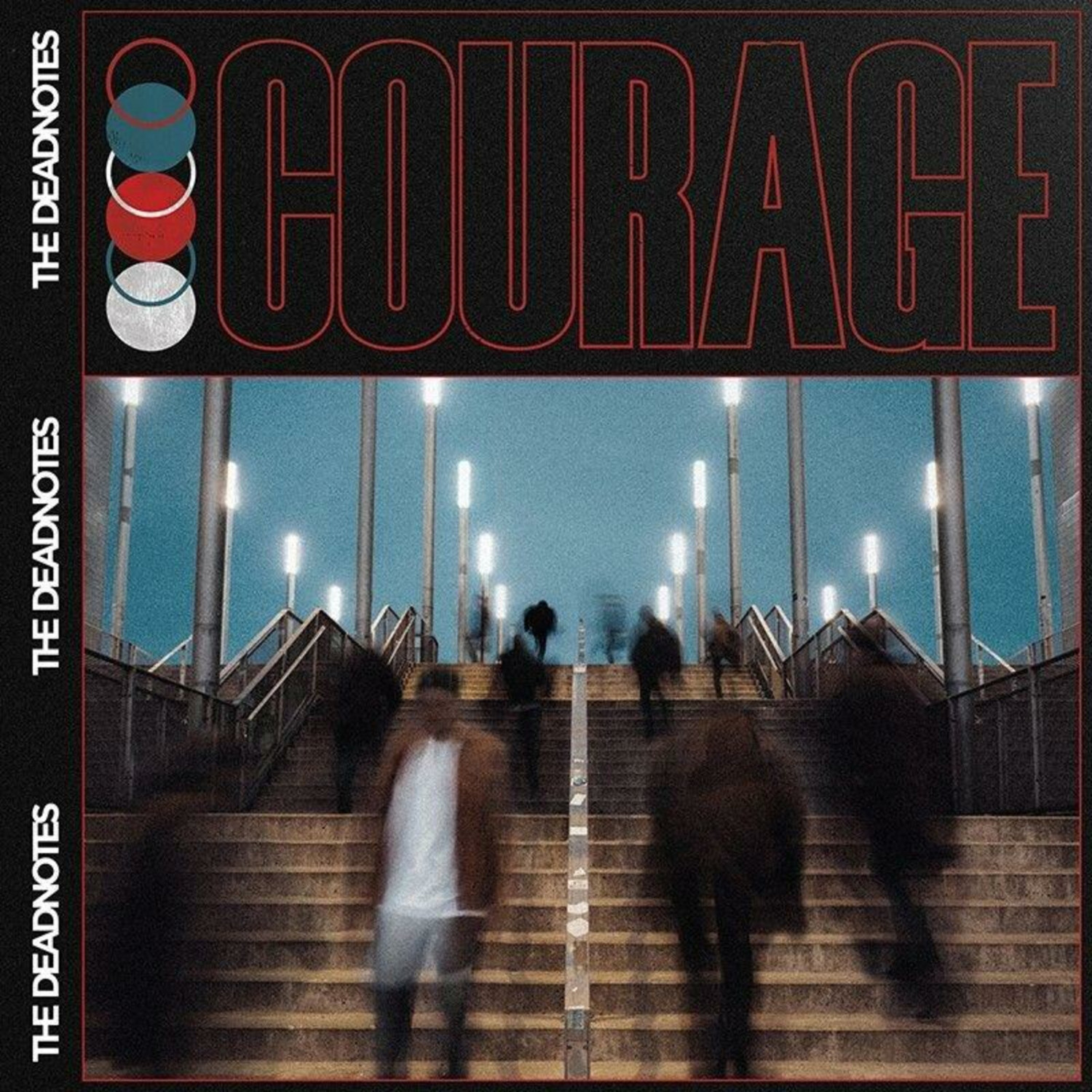 The Deadnotes - Courage [Vinyl]