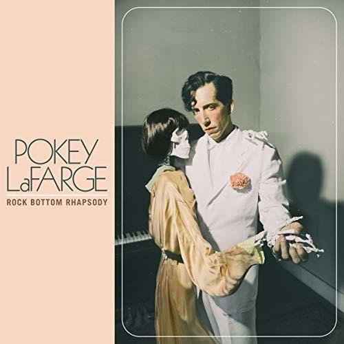 Pokey Lafarge - Rock Bottom Rhapsody [Vinyl]