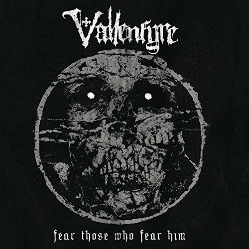 Vallenfyre - Fear Those Who Fear Him [Vinyl]
