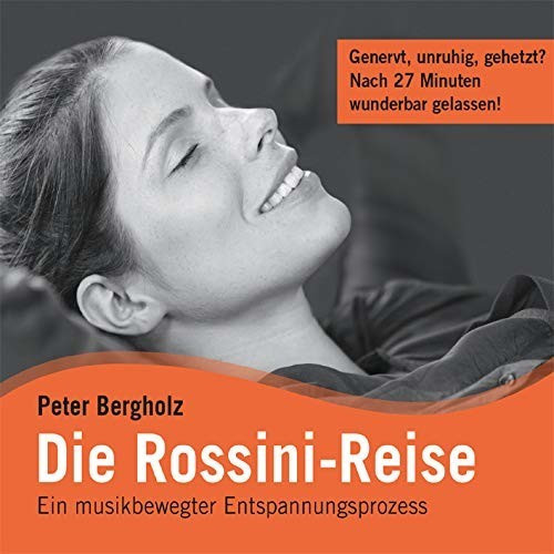 Peter Bergholz - Die Rossini-Reise (CD)