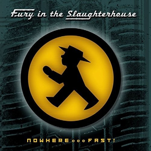 Fury in the Slaughterhouse - Nowhere...Fast! (Remastered) (CD)