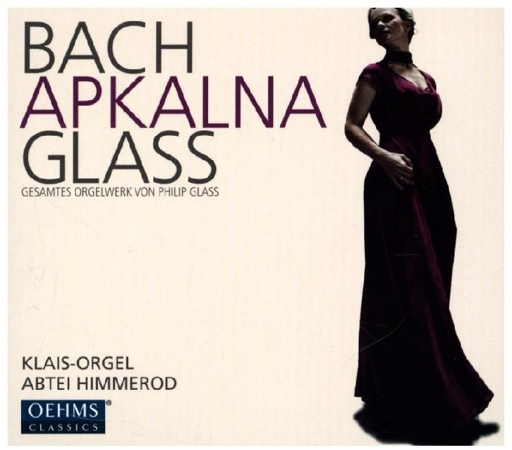 Iveta Apkalna - Bach & Glass: Orgelwerke (CD)