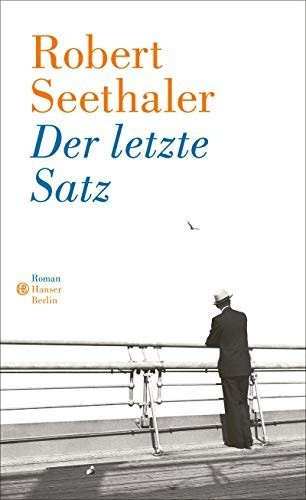 Der letzte Satz (Robert Seethaler)