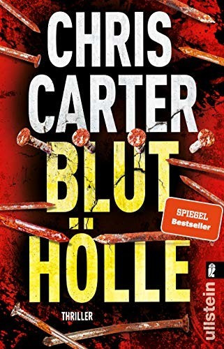 Bluthölle - Ein Hunter-und-Garcia-Thriller Band 11 (Chris Carter)