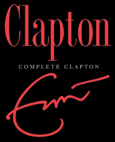 Eric Clapton - Complete Clapton (2007) (CD)
