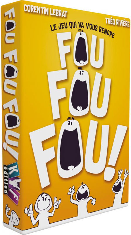 Fou fou fou !