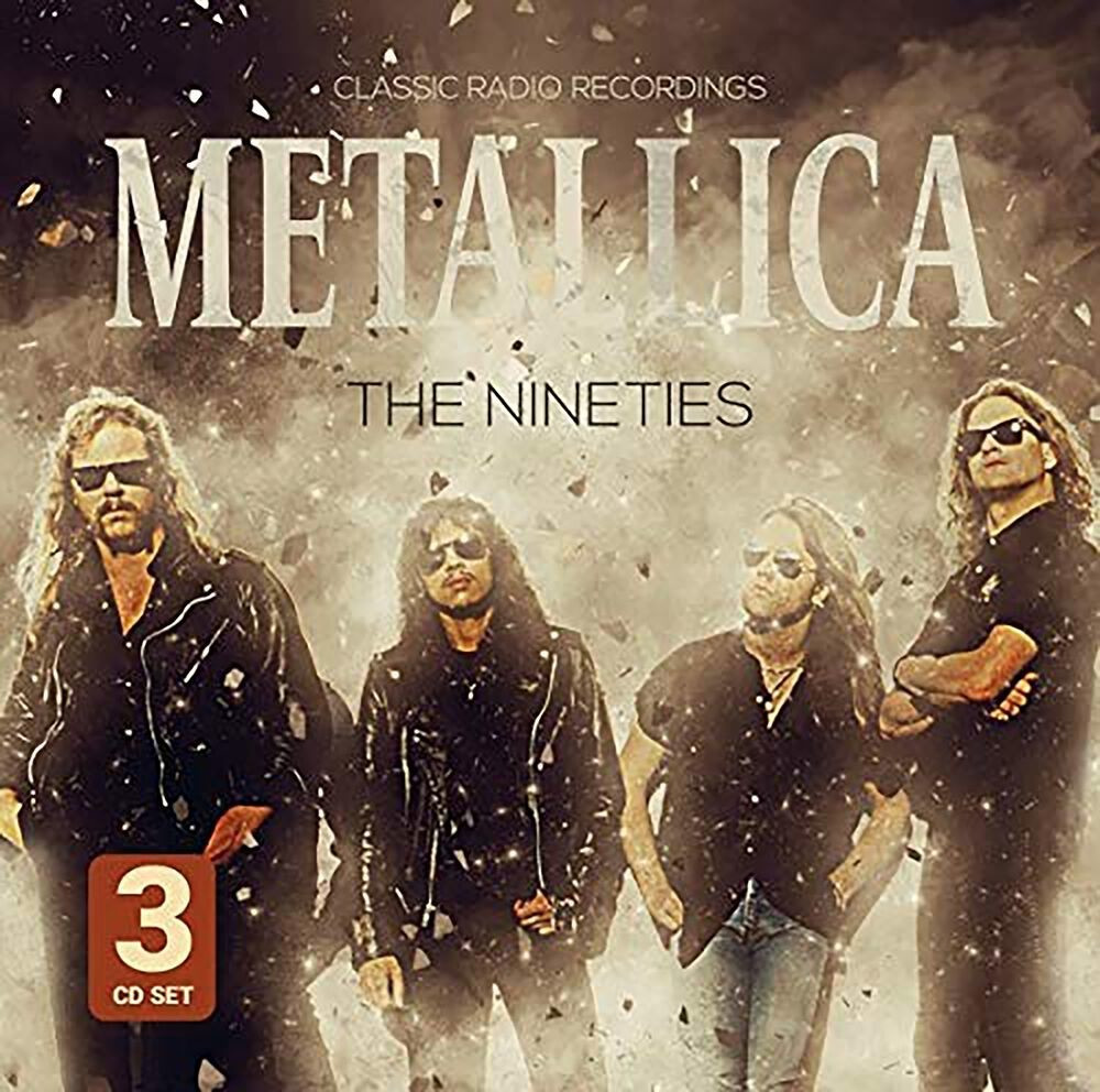Metallica - The Nineties / Radio Broadcast (CD)