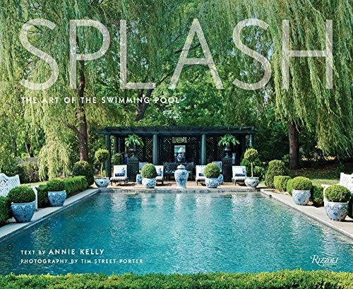 Splash: The Art of the Swimming Pool (ISBN:9780847864300)