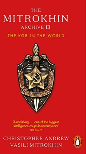 The Mitrokhin Archive II: The KGB in the World (ISBN:9780141989471)