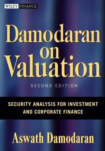 Damodaran on Valuation: Security Analysis for Investment and Corporate Finance (Wiley Finance Editions) (ISBN:9780471751212)