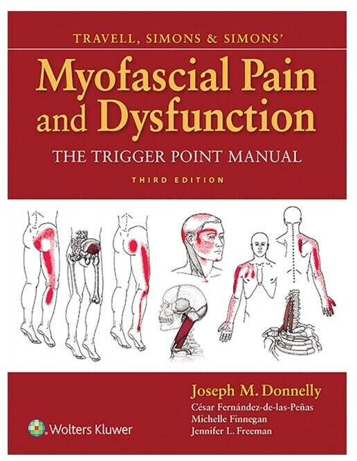 Travell, Simons & Simons' Myofascial Pain and Dysfunction: The Trigger Point Manual (ISBN:9780781755603)