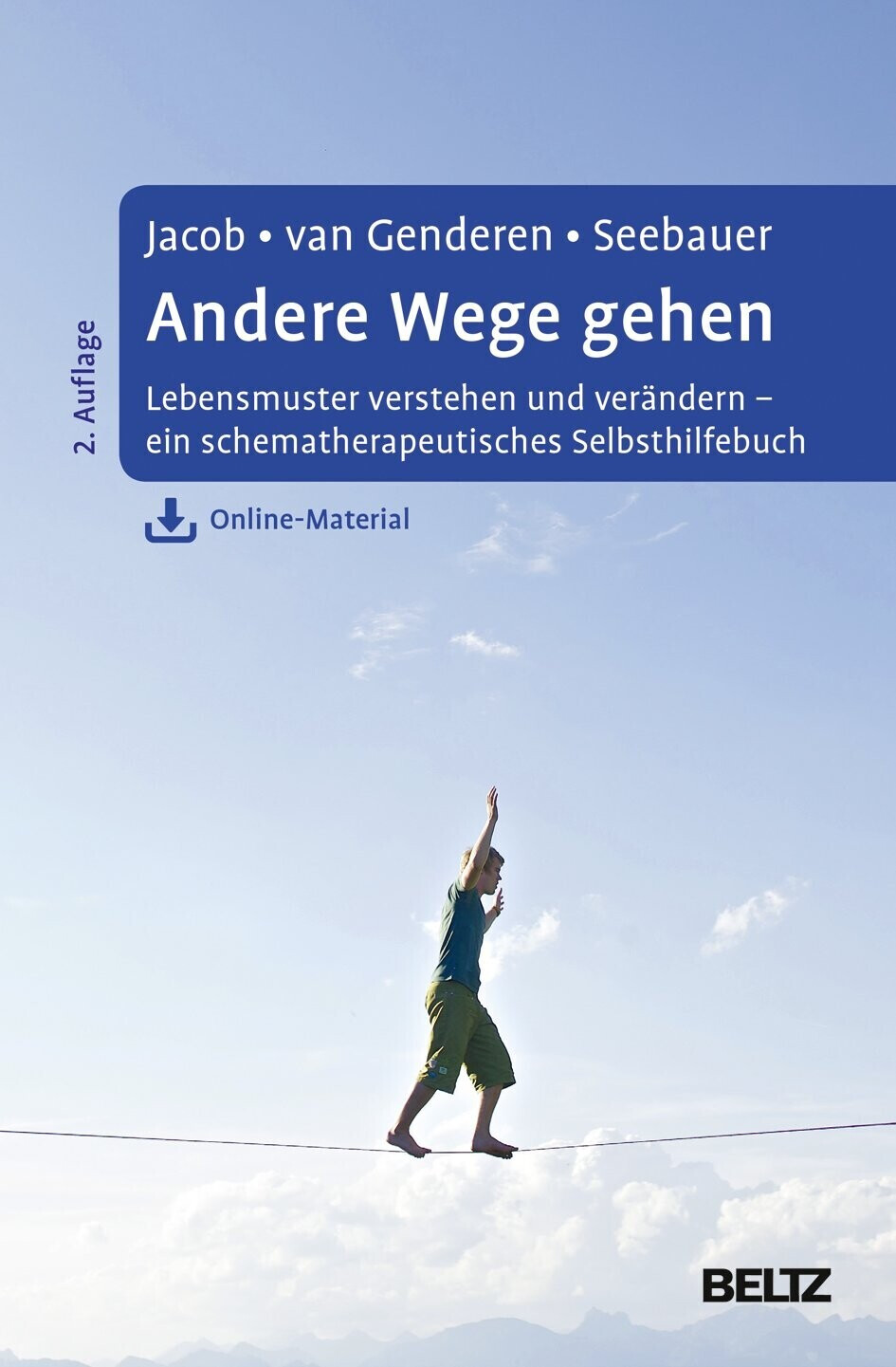 Andere Wege gehen: Lebensmuster verstehen und verändern - ein schematherapeutisches Selbsthilfebuch. Mit Online-Material (ISBN:9783621284158)