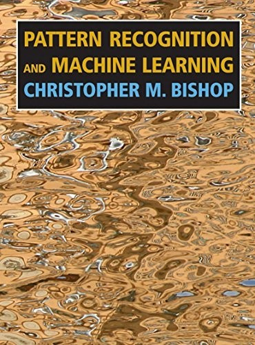 Pattern Recognition and Machine Learning (Information Science and Statistics) (ISBN:9781493938438)